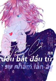 Tất cả bắt đầu từ sự nhầm lẫn ấy